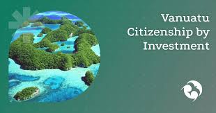 Discover the Benefits of Vanuatu Citizenship by Investment 734155237